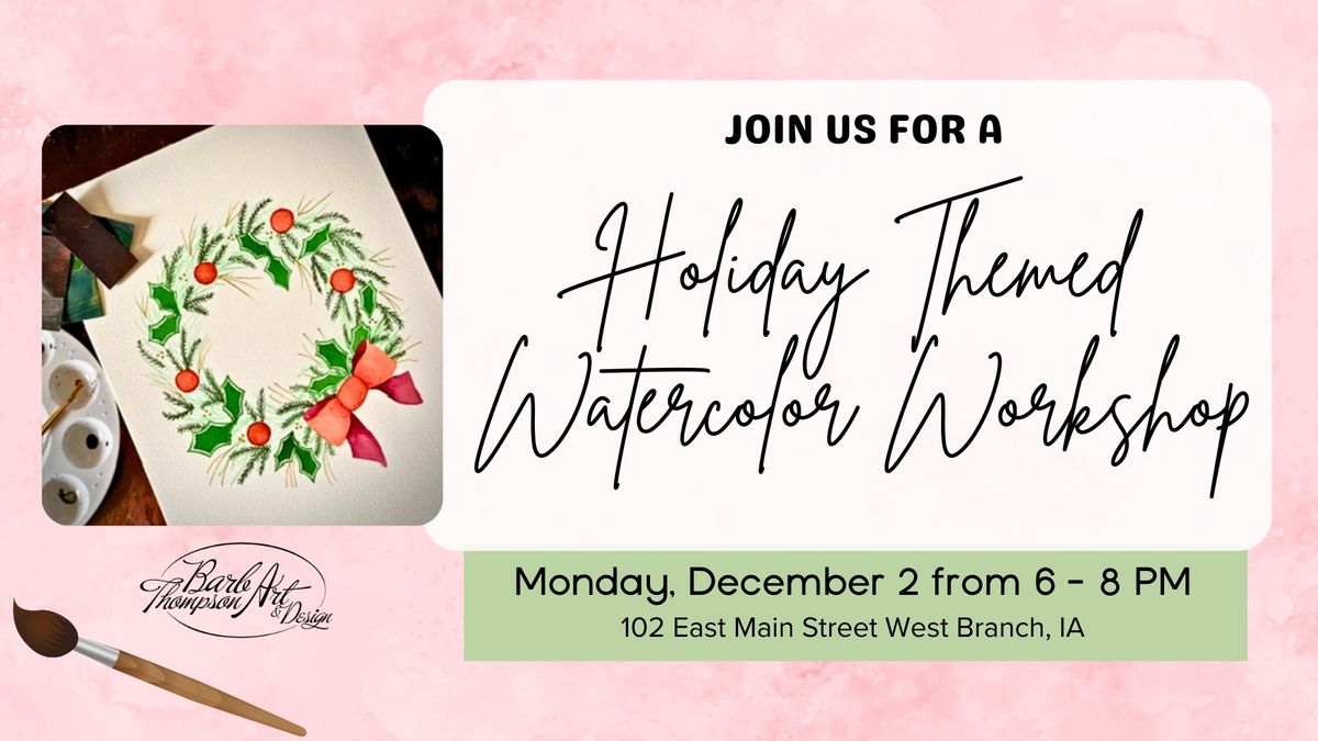 Holiday Watercolor Workshop