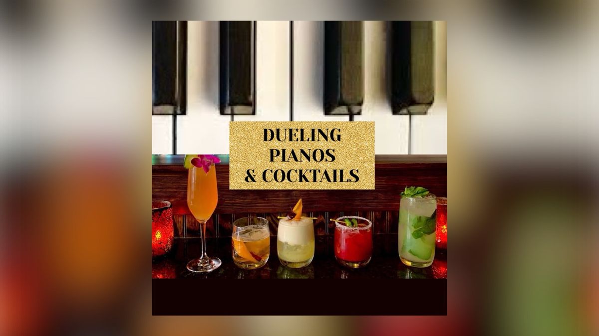 Dueling Pianos- All Request Show Every Friday and Saturday