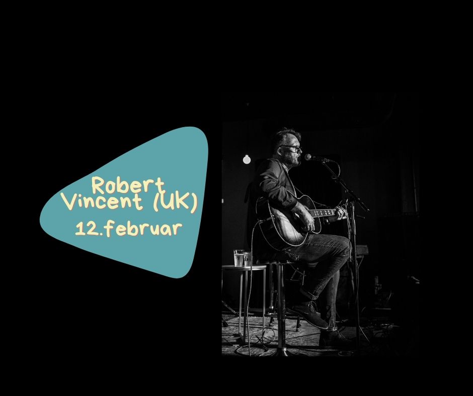 Stovekonsert med Robert Vincent (UK)