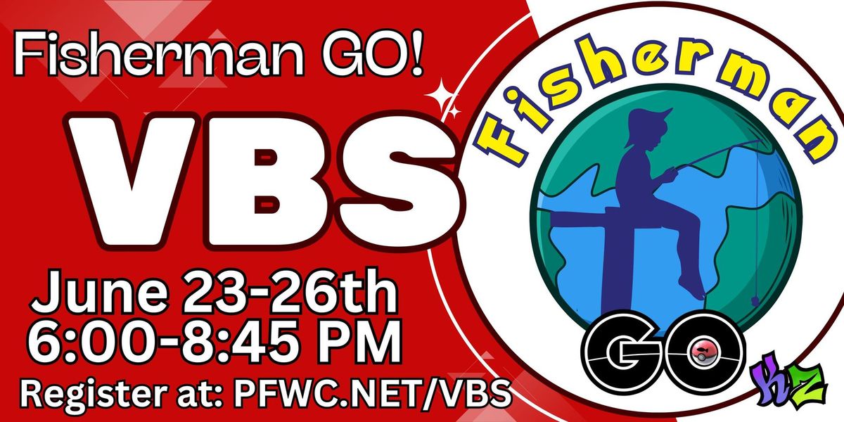 Fisherman GO! VBS for Pre-K to 7th grade