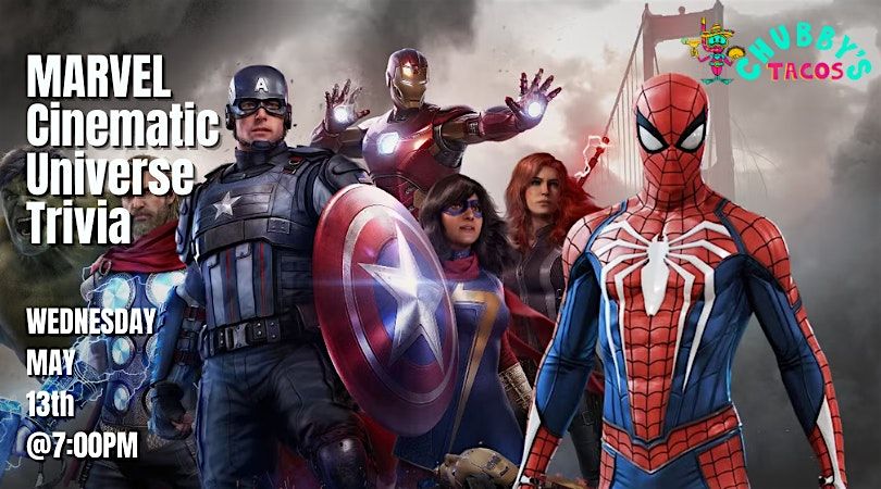 Marvel Cinematic Universe Trivia at Chubby's Tacos Raleigh