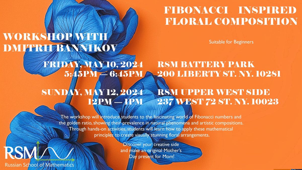 Fibonacci Inspired Floral Composition Workshop - RSM Battery Park