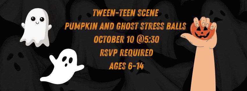 Tween-Teen Pumpkin and Ghost Stress balls (6-14)