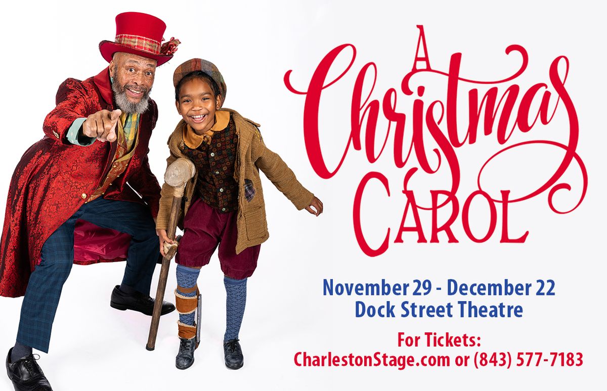 A Christmas Carol at Dock Street Theatre