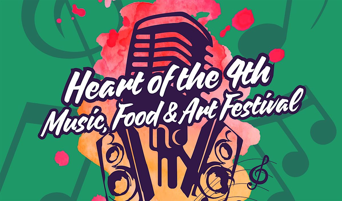 Heart of the 4th Music & Arts Festival