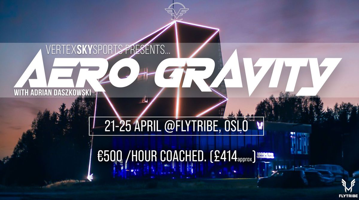 AeroGravity Training Camp April25 - OSLO!