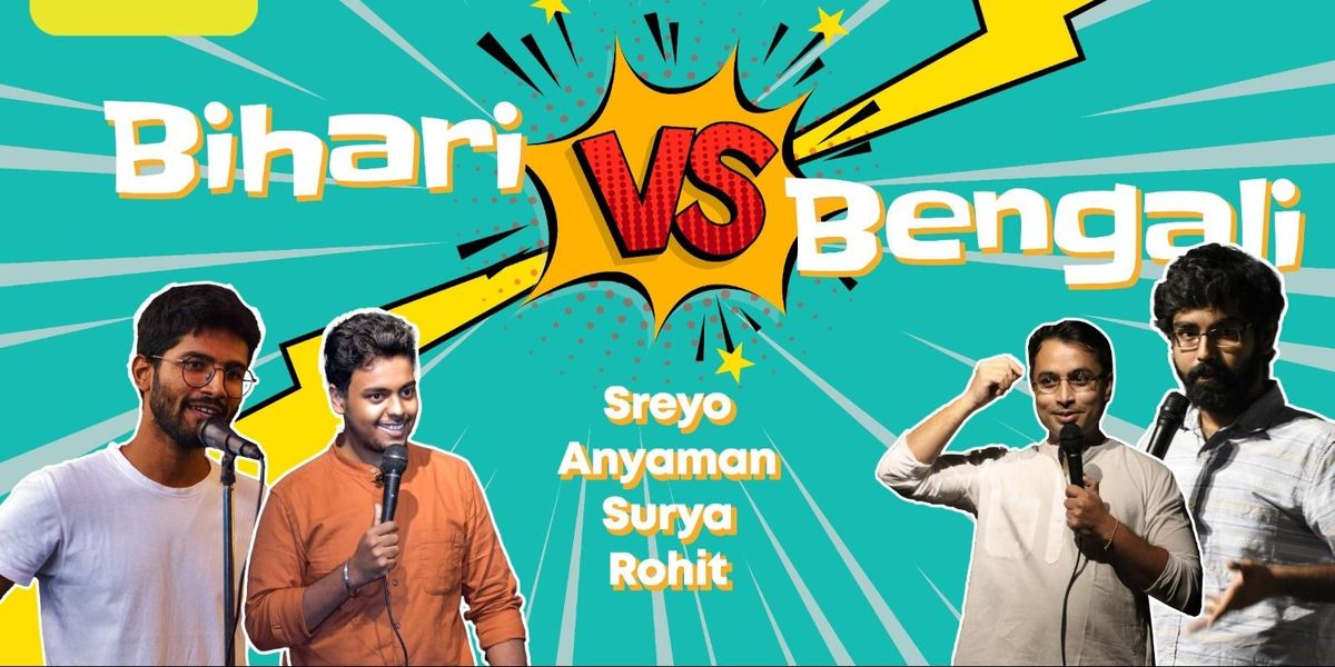 Bihari v Bengali - A Standup Comedy Show