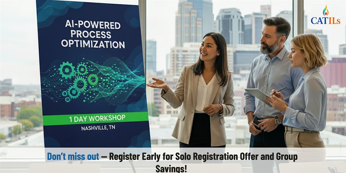 AI-Powered Process Optimization \u2013 1 Day Workshop, Nashville, TN