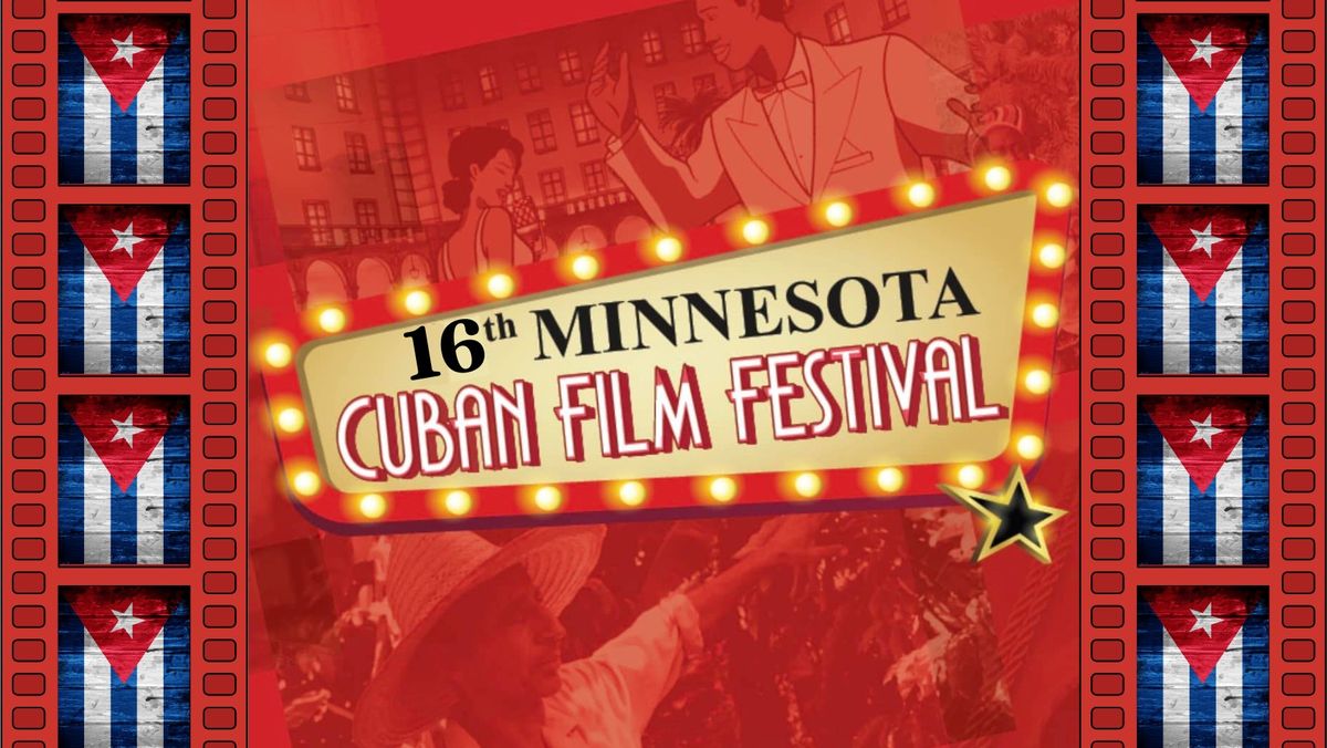 16th Minnesota Cuban Film Festival (MCFF)