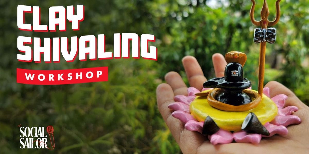 Clay Shivaling workshop - Delhi