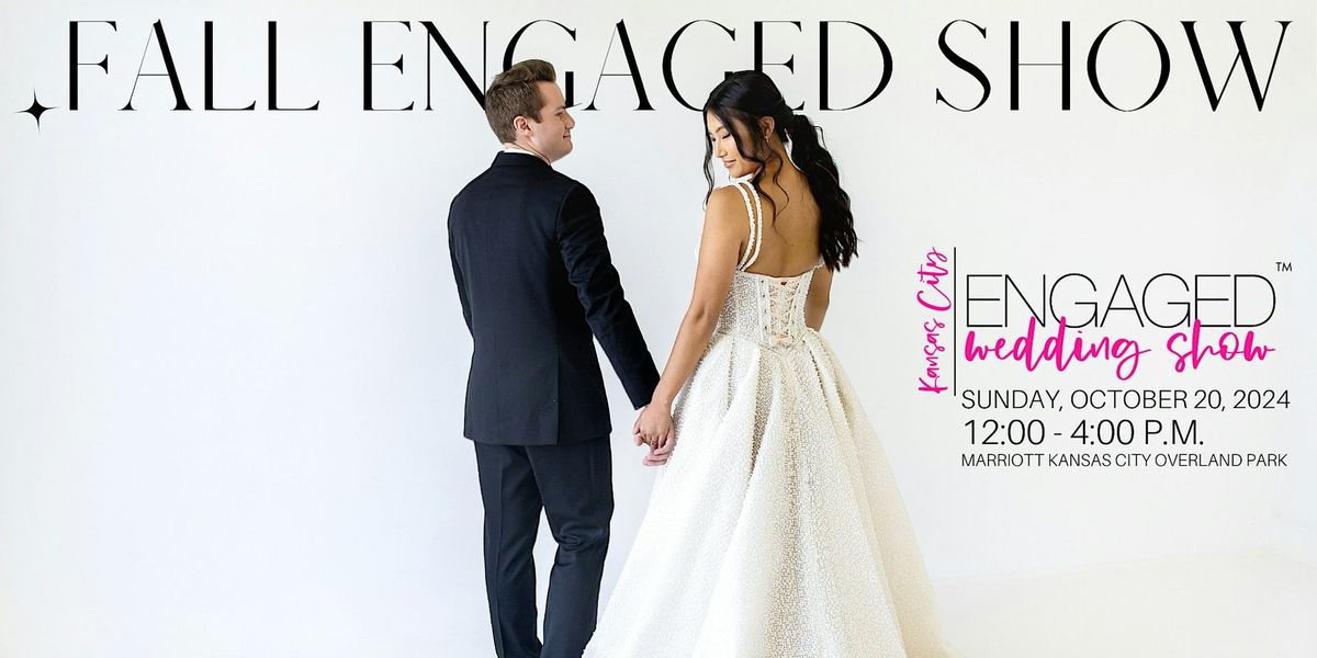 Kansas City Engaged Fall Wedding Show