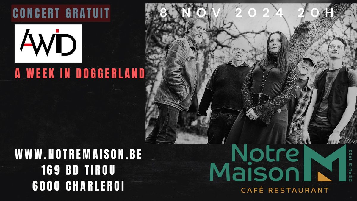 A WEEK IN DOGGERLAND EN CONCERT