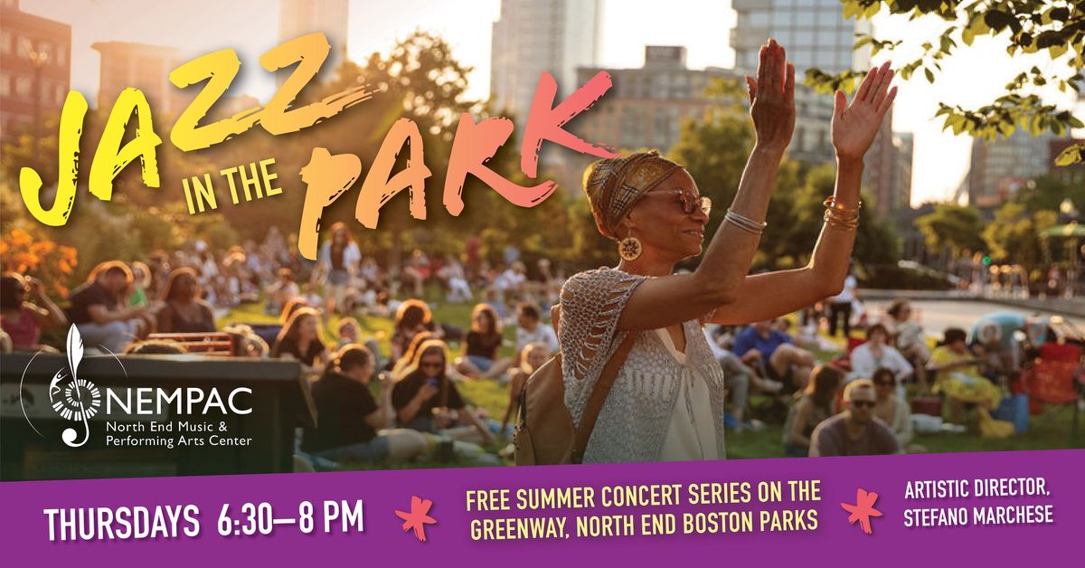 Jazz in the Park - FREE - Thursdays from 6:30PM to 8PM