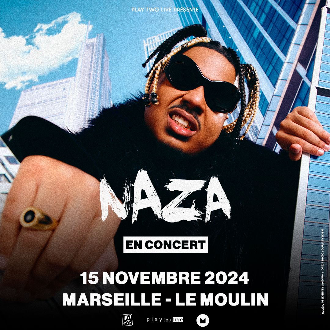 Naza en concert \u00e0 Marseille !