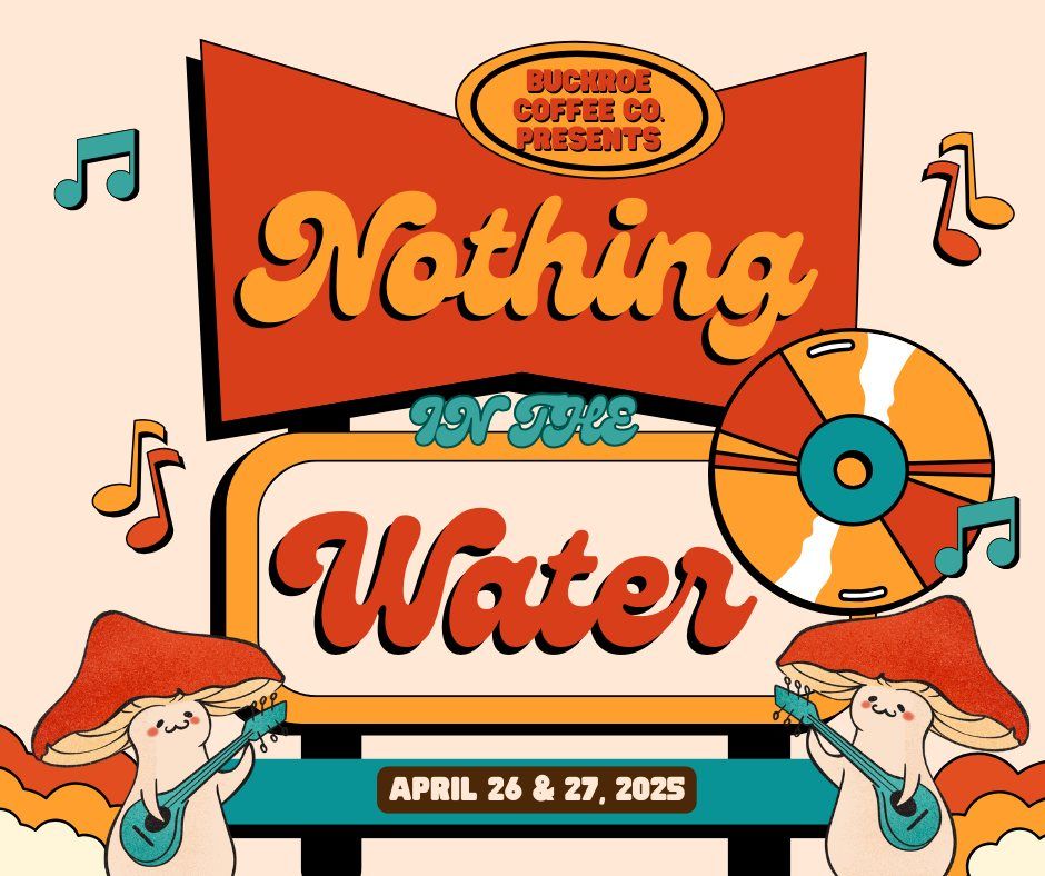 Nothing in the Water Music Festival