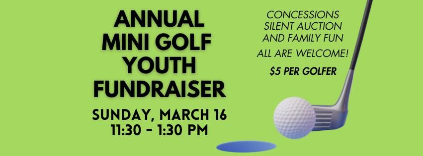 Annual Mini Golf Youth Fundraiser