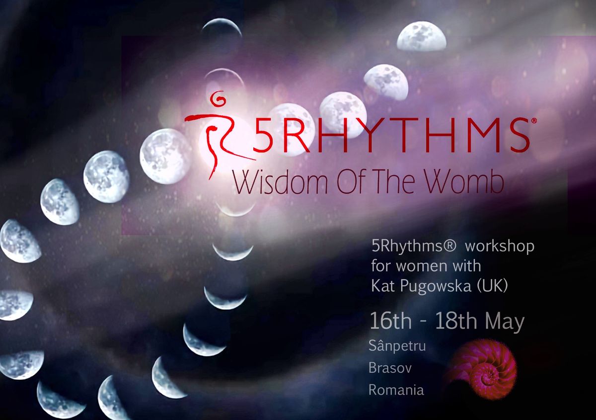 Wisdom Of The Womb - Surrender 5Rhythms\u00ae for women - with Kat Pugowska (UK) - Waves level