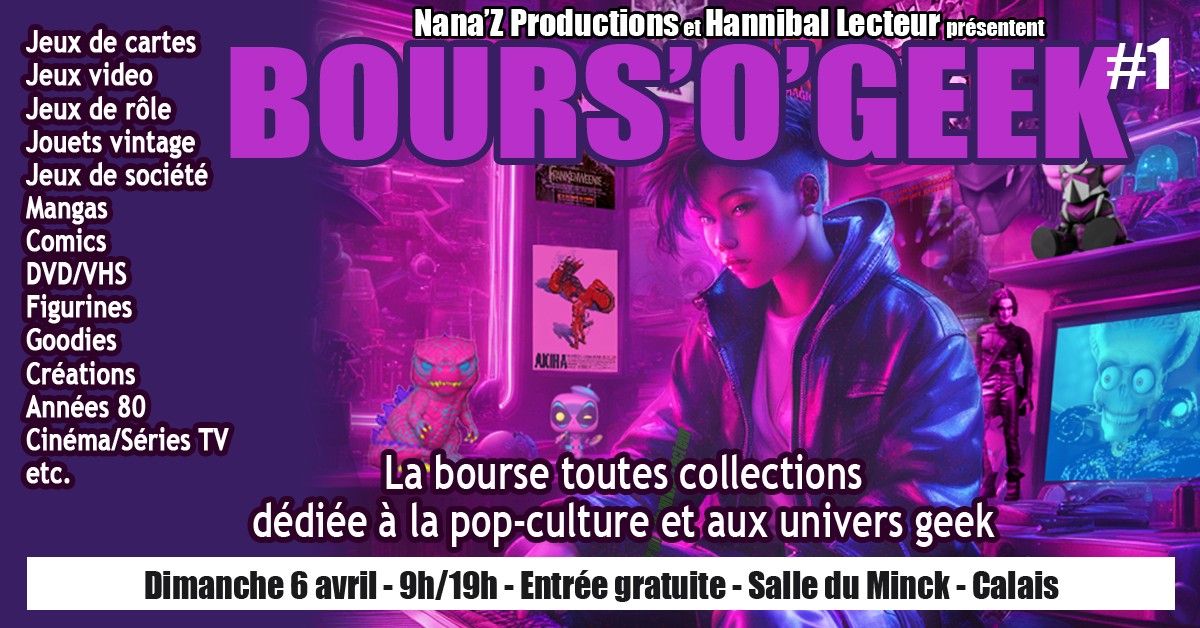 BOURS'O'GEEK #1 - Bourse toutes collections Geek\/Pop-culture.