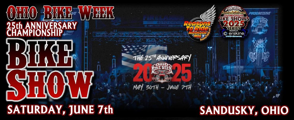 OHIO BIKE WEEK 25th Anniversary Championship BIKE SHOW