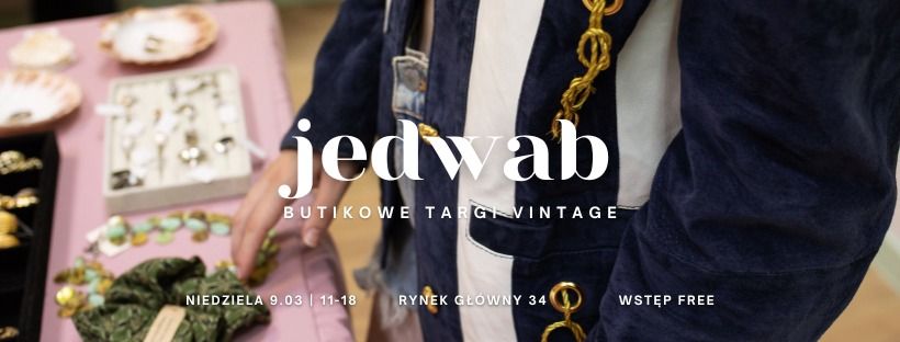 Jedwab *butikowe targi vintage* XVI edycja w Krakowie \ud83d\udc97 PRZED\u0141U\u017bAMY DZIE\u0143 KOBIET