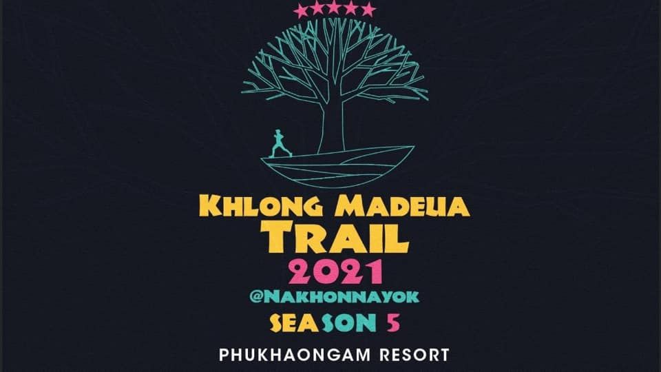 Khlong Madeua Trail 2021