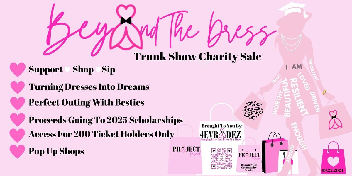 Beyond The Dress-Trunk Show Charity Sale