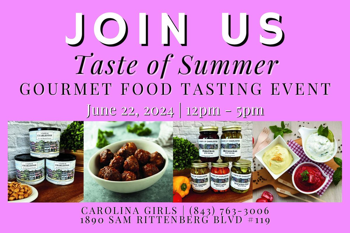 Taste of Summer - A Gourmet Food Tasting! 