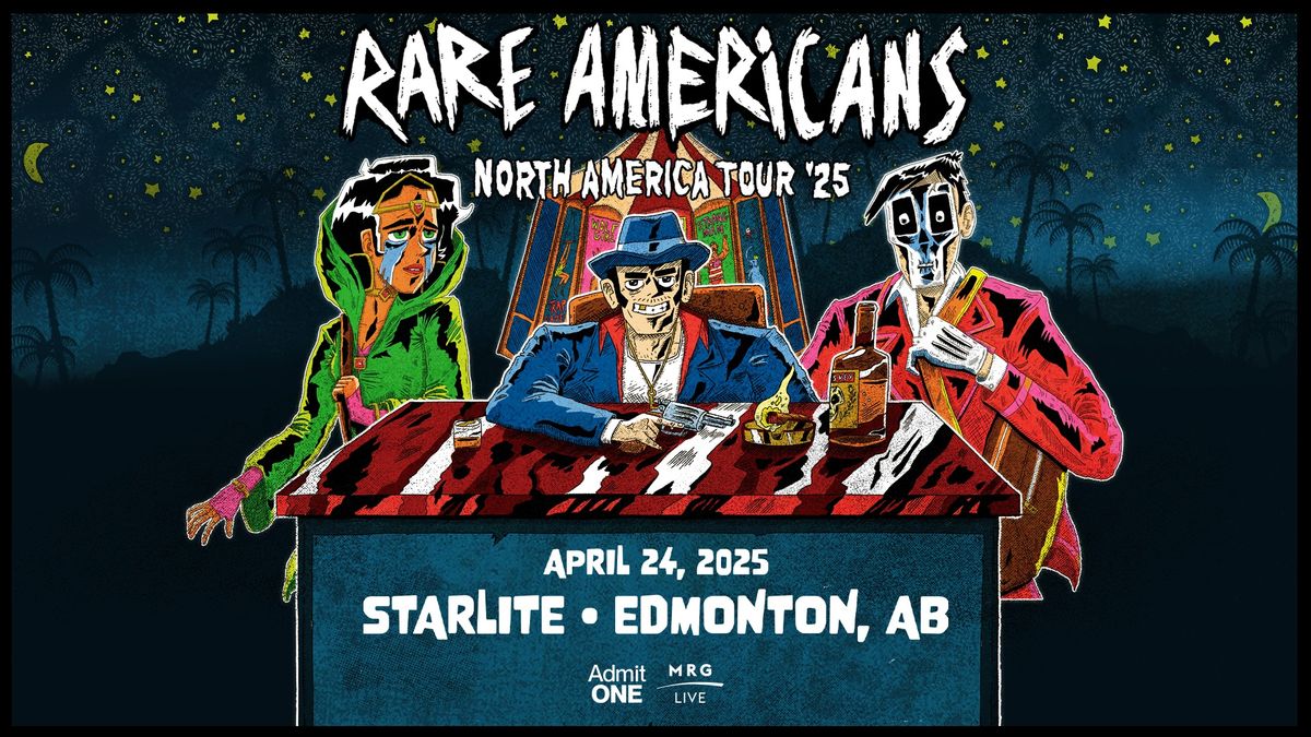 Rare Americans - North America Tour \u201825 (Edmonton)