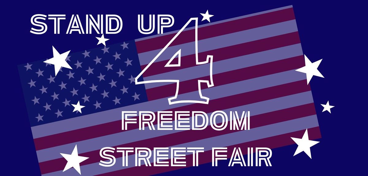 Stand Up 4 Freedom Street Fair