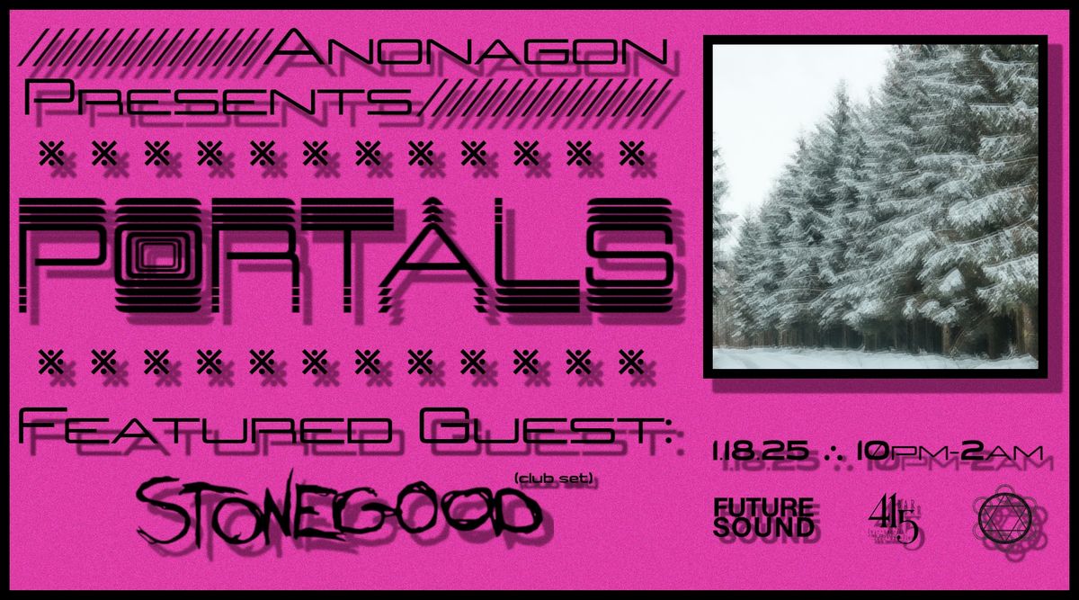 Portals v4 w\/ STONEGOOD \/\/ Bar 415