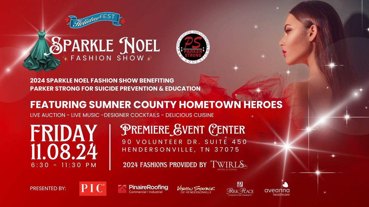 2024 Sparkle Noel Fashion Show benefiting Parker Strong