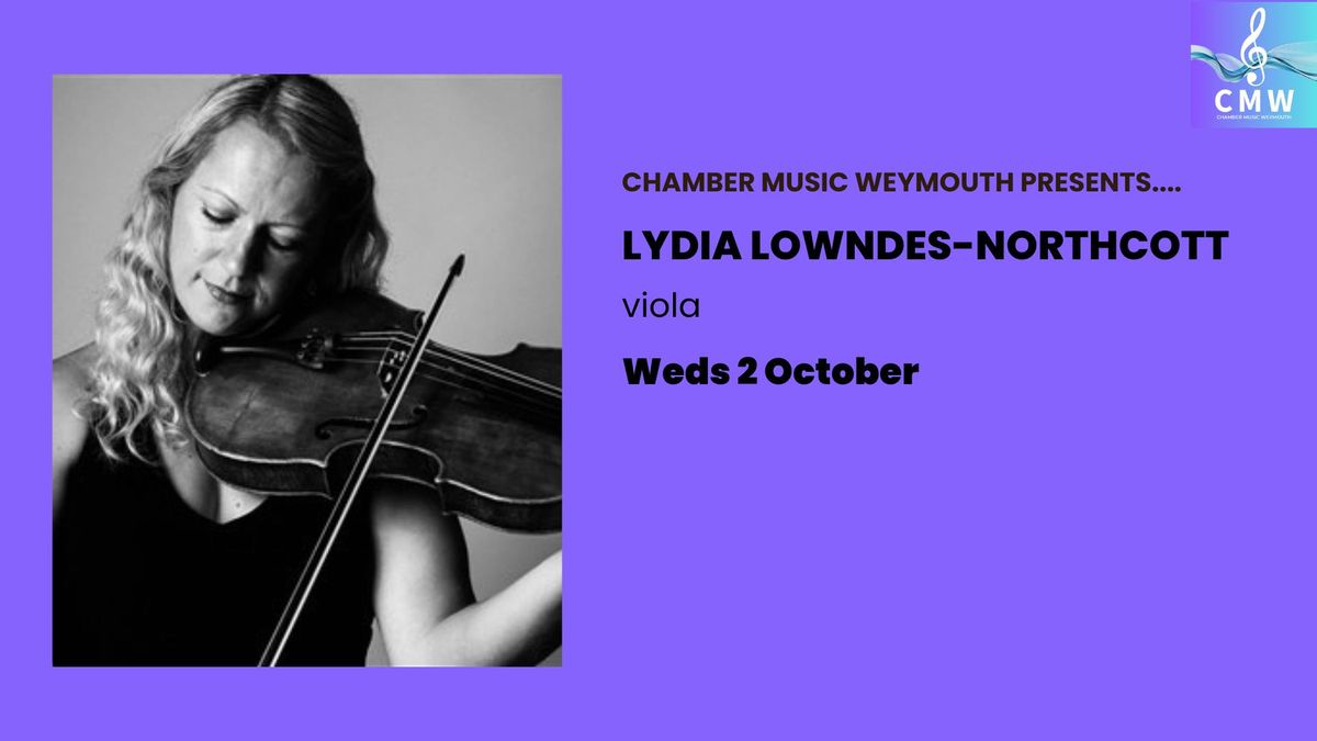 LYDIA LOWNDES-NORTHCOTT viola