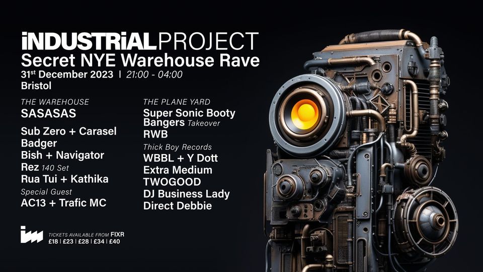 Industrial Project: Secret NYE Warehouse Rave