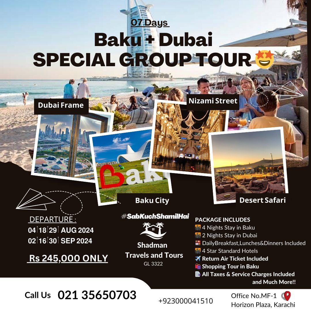 07 Days Baku + Dubai Special Group Tour 