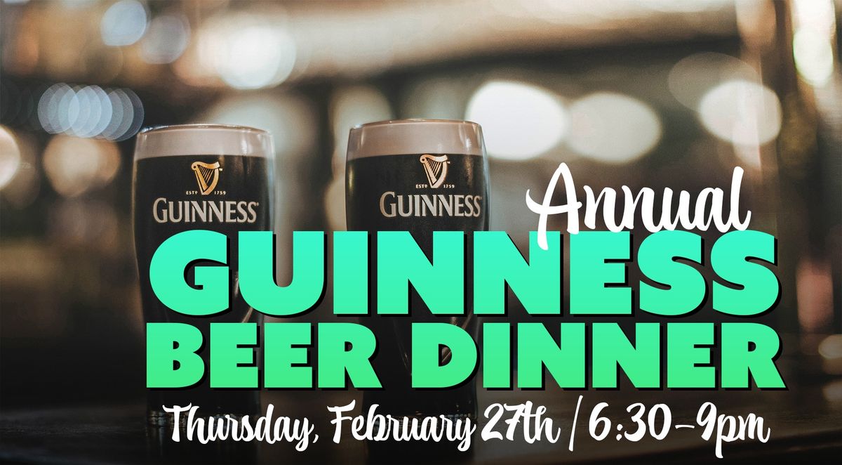 Annual Guinness Beer Dinner