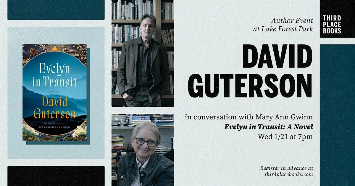 David Guterson with Mary Ann Gwinn \u2014 'Evelyn in Transit' (Lake Forest Park)