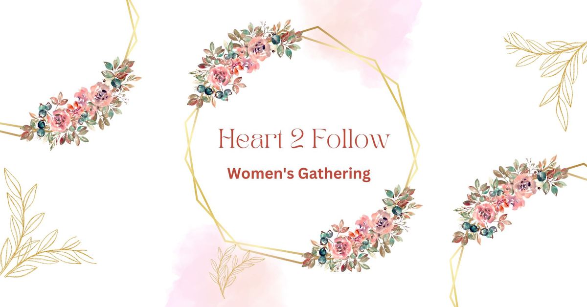 Heart 2 Follow - November Women's Gathering 