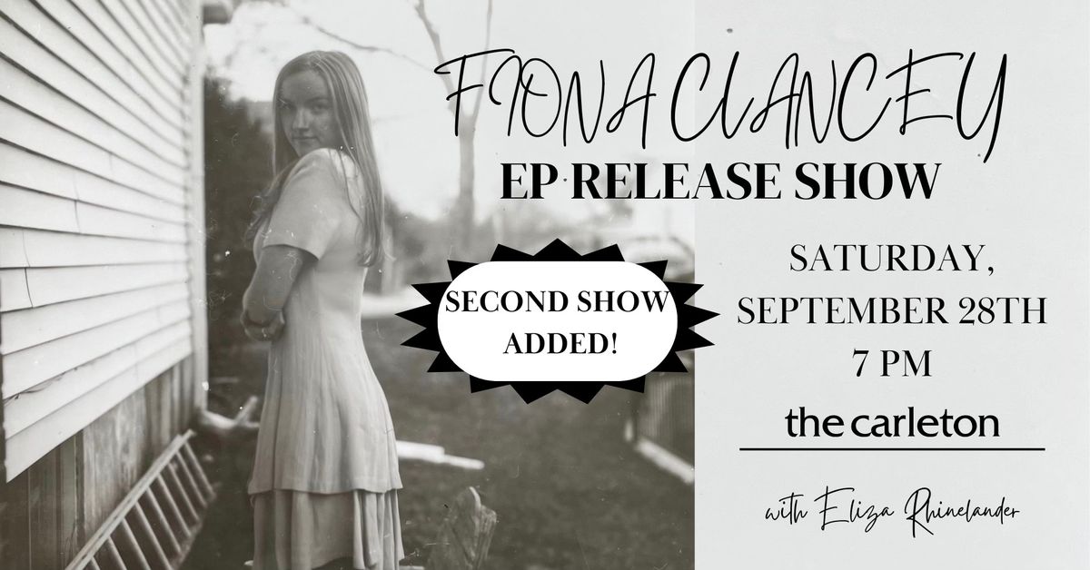 SOLD OUT! Fiona Clancey EP Release Show with special guest Eliza Rhinelander