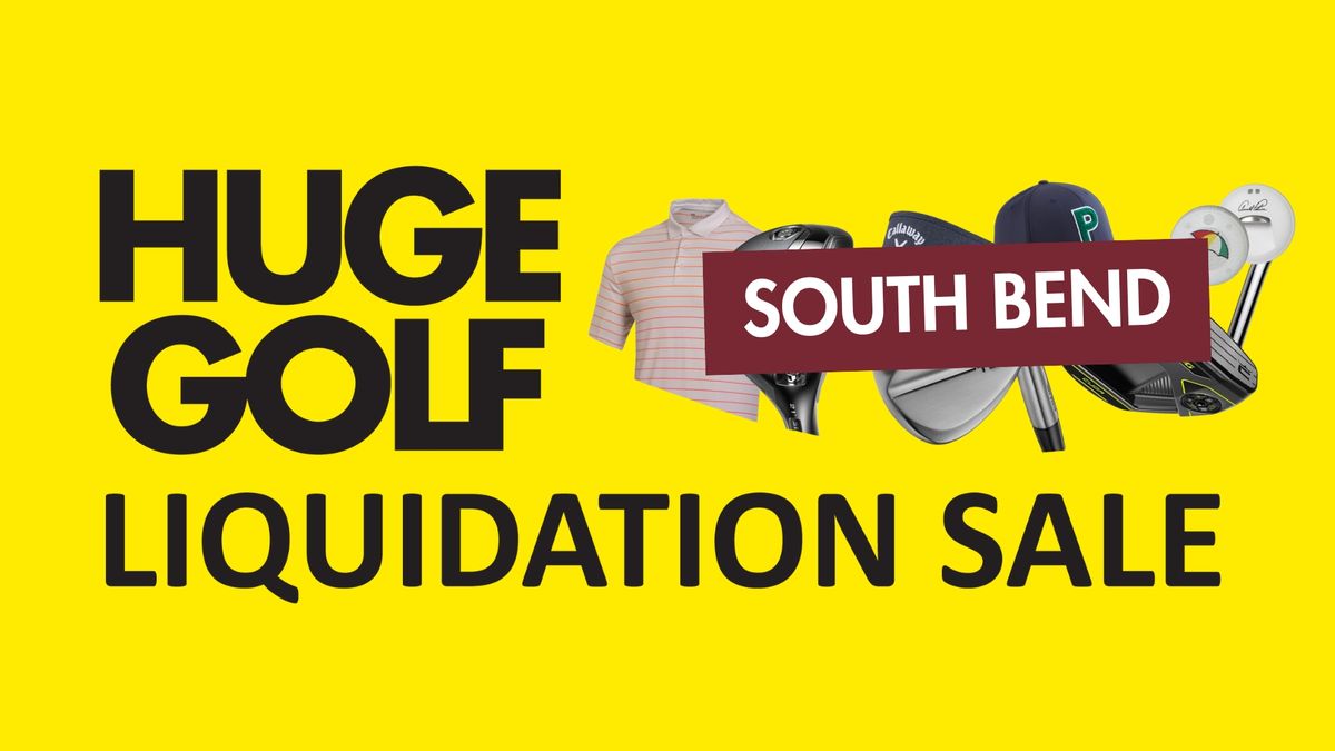 South Bend HUGE GOLF Liquidation Sale