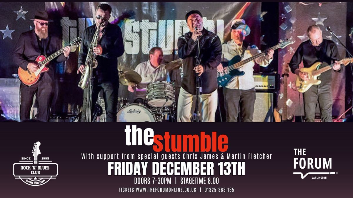 The Stumble w\/Chris James & Martin Fletcher