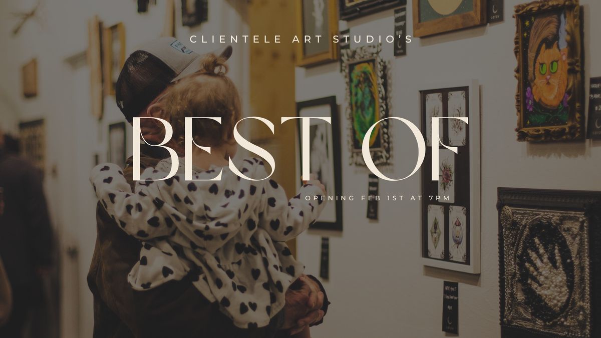 February Exhibition: Best Of