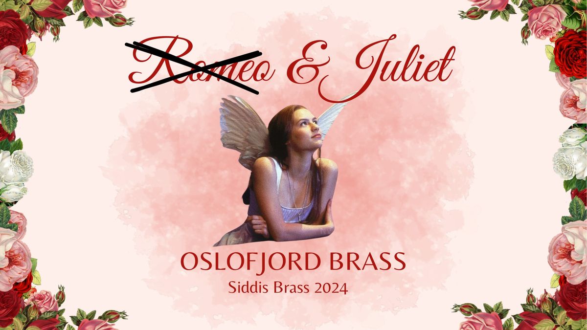 & Juliet - Siddis Brass 2024