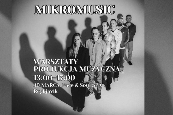 WARSZTATY PRODUKCJI MUZYCZNEJ Z MIKROMUSIC