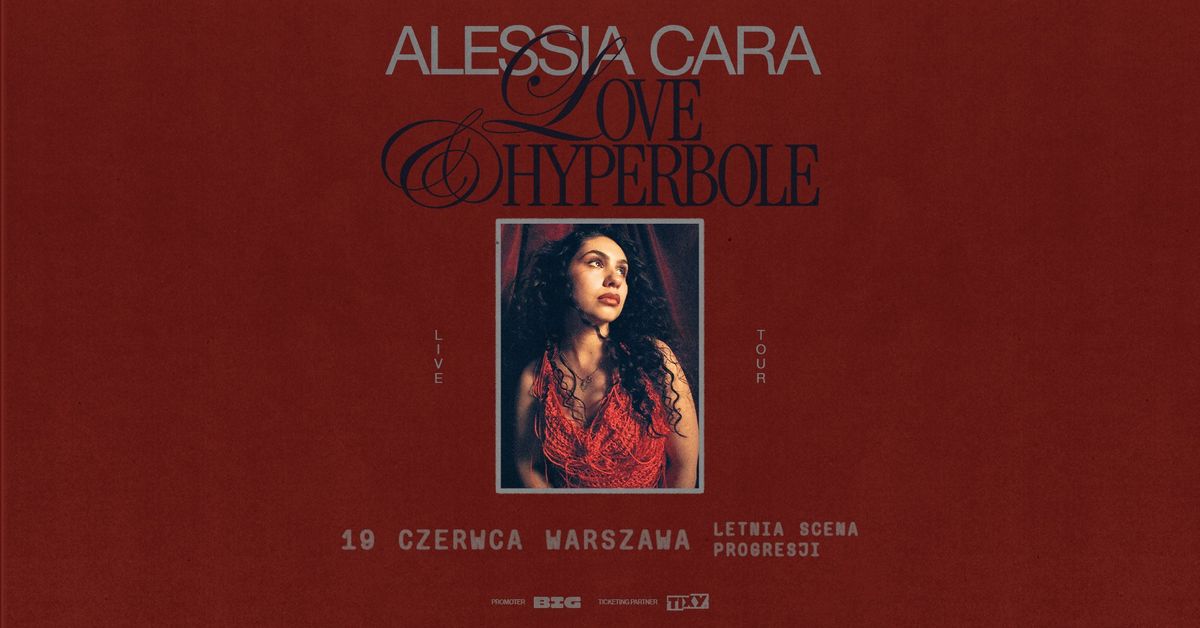 Alessia Cara @Letnia Scena Progresji, Warszawa