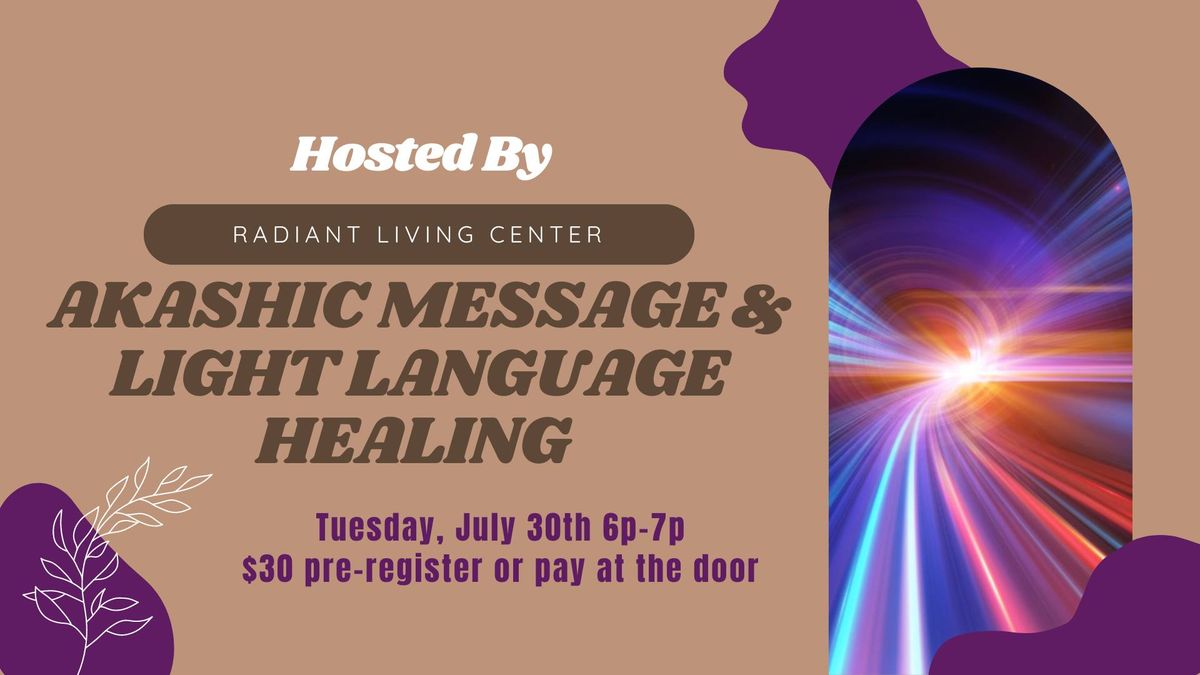 Akashic Message & Light Language Healing