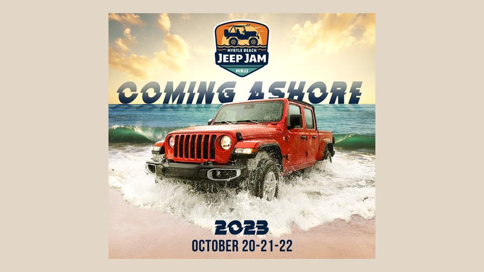 Myrtle Beach Jeep Jam 2023, 2501 N Kings Hwy, Myrtle Beach, SC 29577