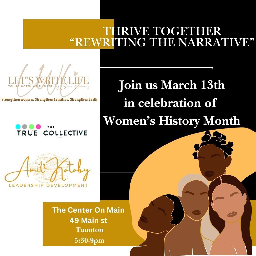 Women\u2019s Month Celebration: Thrive Together \u2013 Rewriting the Narrative