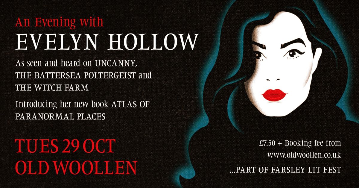 An Evening With Evelyn Hollow