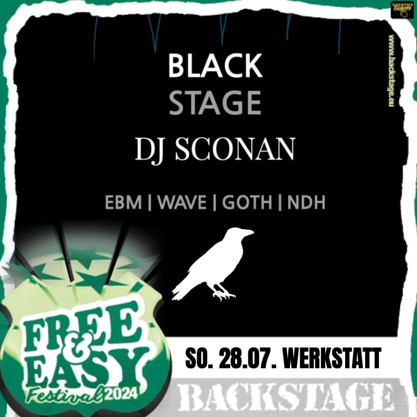 BLACKSTAGE | EBM, WAVE, GOTH & NDH | MIT DJ SCONAN | FREE & EASY FESTIVAL 2024