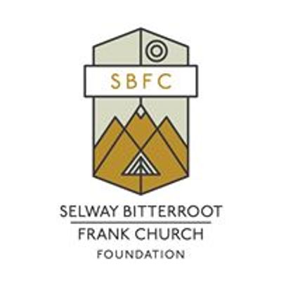 Selway-Bitterroot Frank Church Foundation